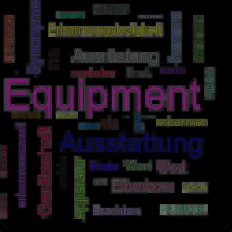 anderes wort für equipment.